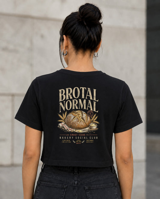 Brotal Normal T-Shirt – Frauen Crop Shirt Schwarz, Rückenprint