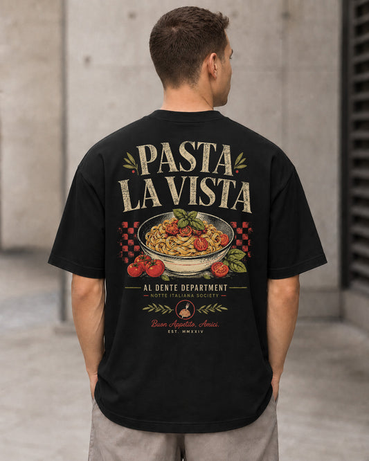 Pasta La Vista T-Shirt – Heavyweight Oversize Shirt Schwarz, Rückenprint