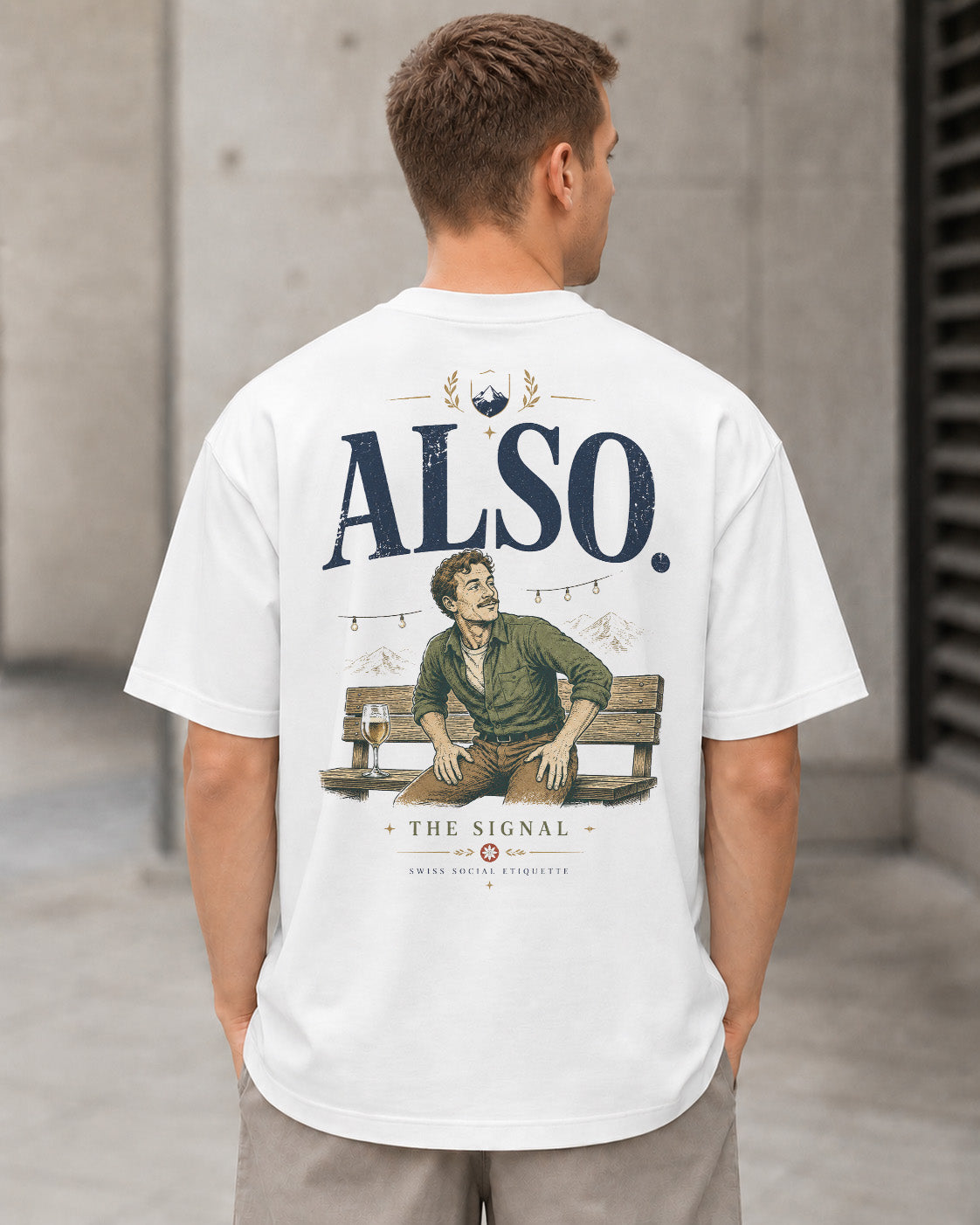 Also The Signal T-Shirt – Heavyweight Oversize Shirt Weiss, Rückenprint