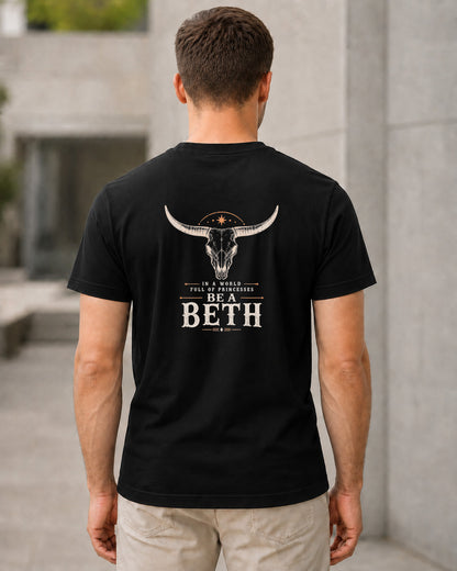 Be A Beth T-Shirt – Bio-Baumwolle Shirt Schwarz, Rückenprint