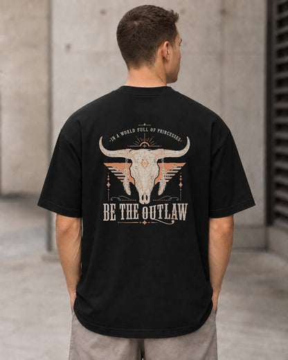 Be The Outlaw T-Shirt – Heavyweight Oversize Shirt Schwarz, Rückenprint