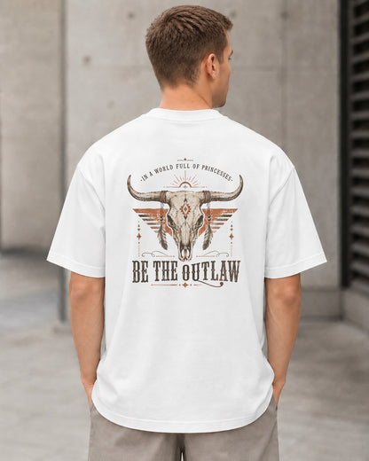 Be The Outlaw T-Shirt – Heavyweight Oversize Shirt Weiss, Rückenprint
