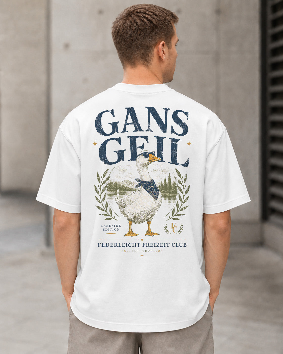 Gans Geil T-Shirt – Heavyweight Oversize Shirt Weiss, Rückenprint