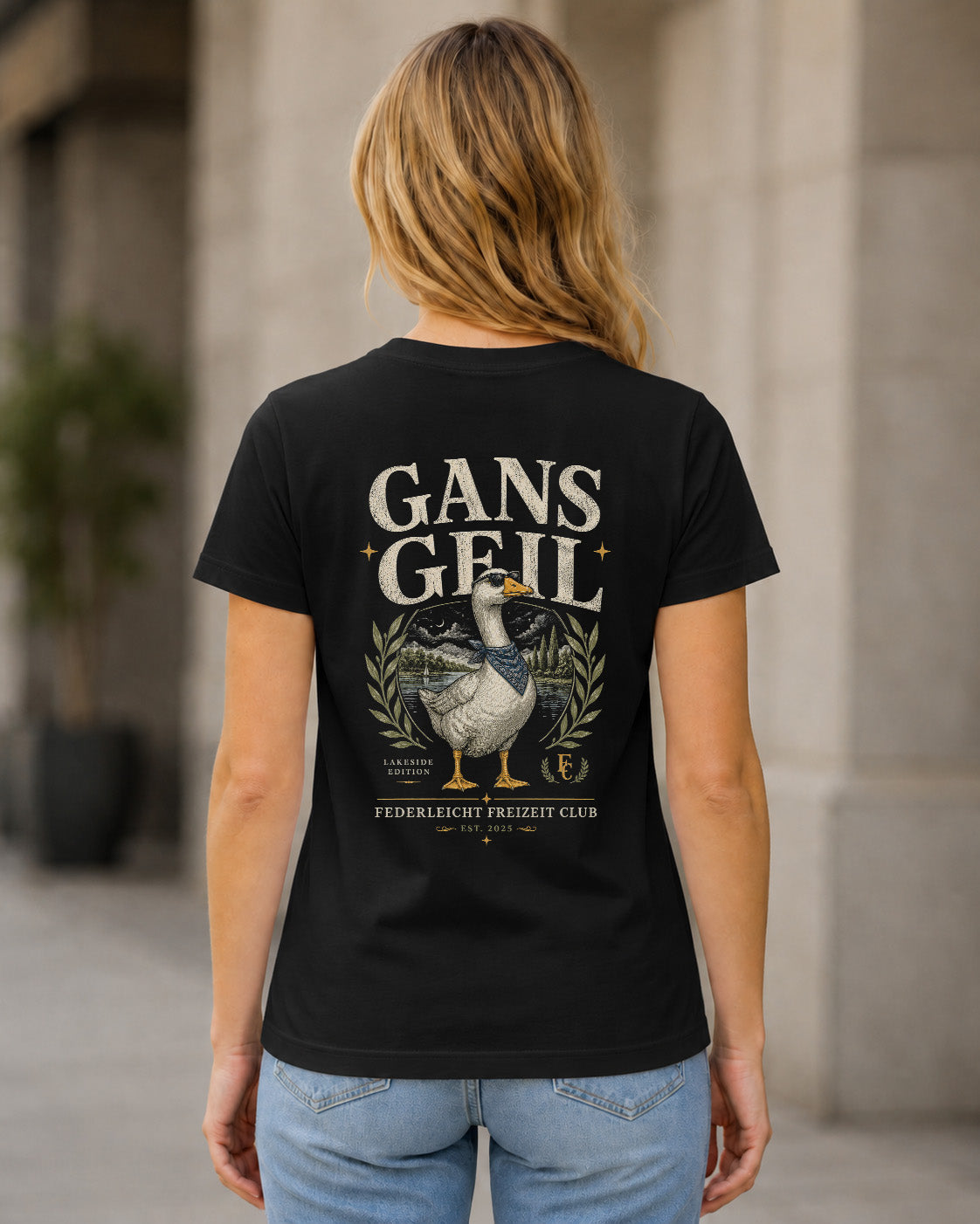 Gans Geil T-Shirt – Frauen Shirt Schwarz, Rückenprint