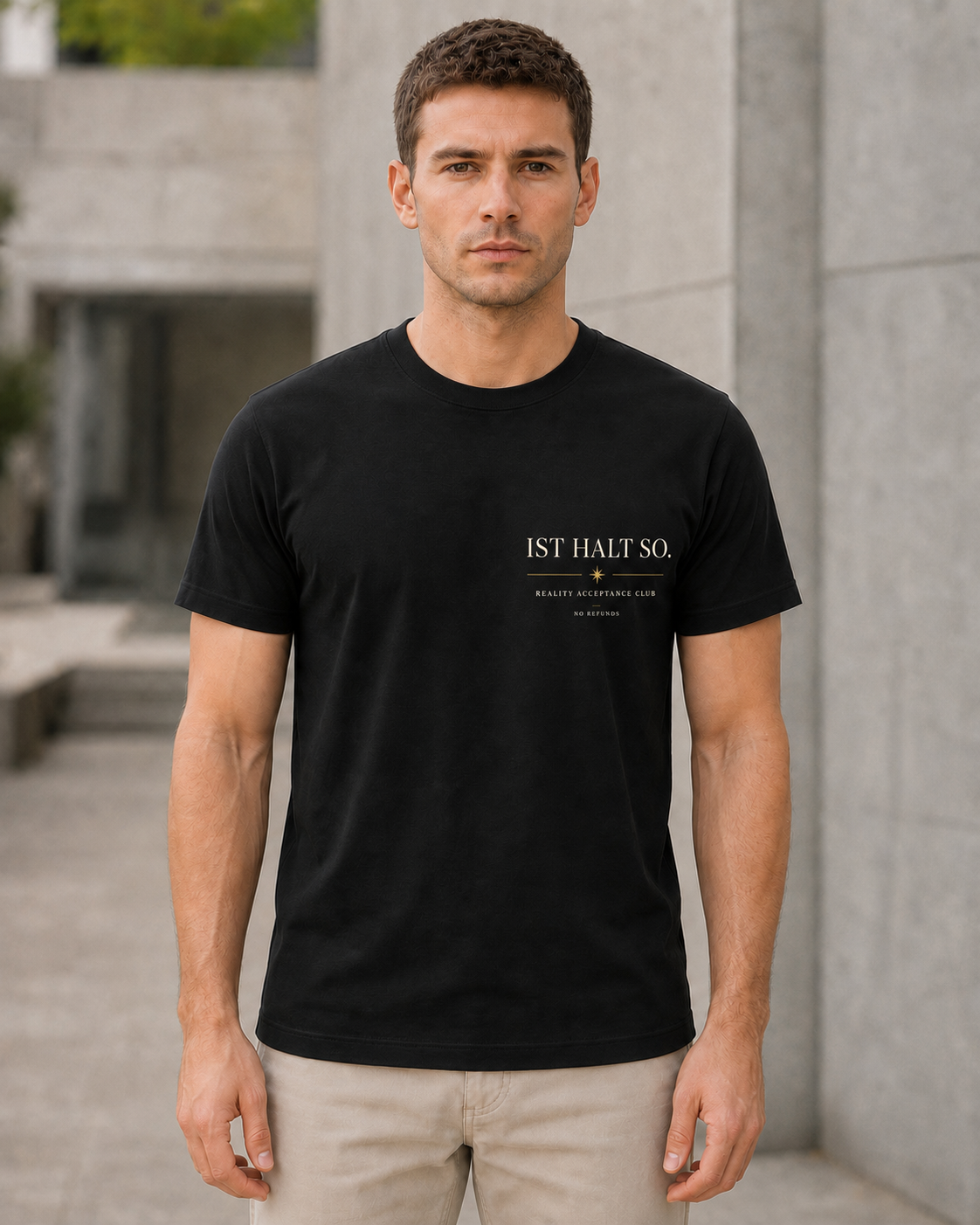 Ist Halt So T-Shirt – Bio-Baumwolle Shirt Schwarz, Frontprint