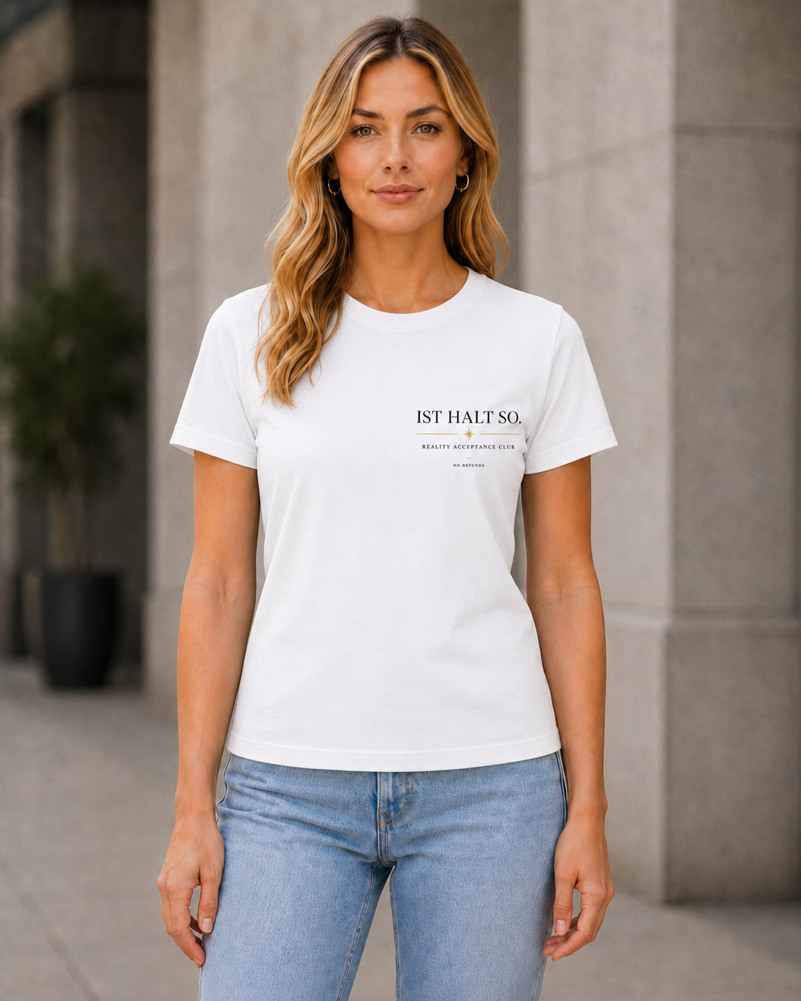 Ist Halt So T-Shirt – Frauen Shirt Weiss, Frontprint