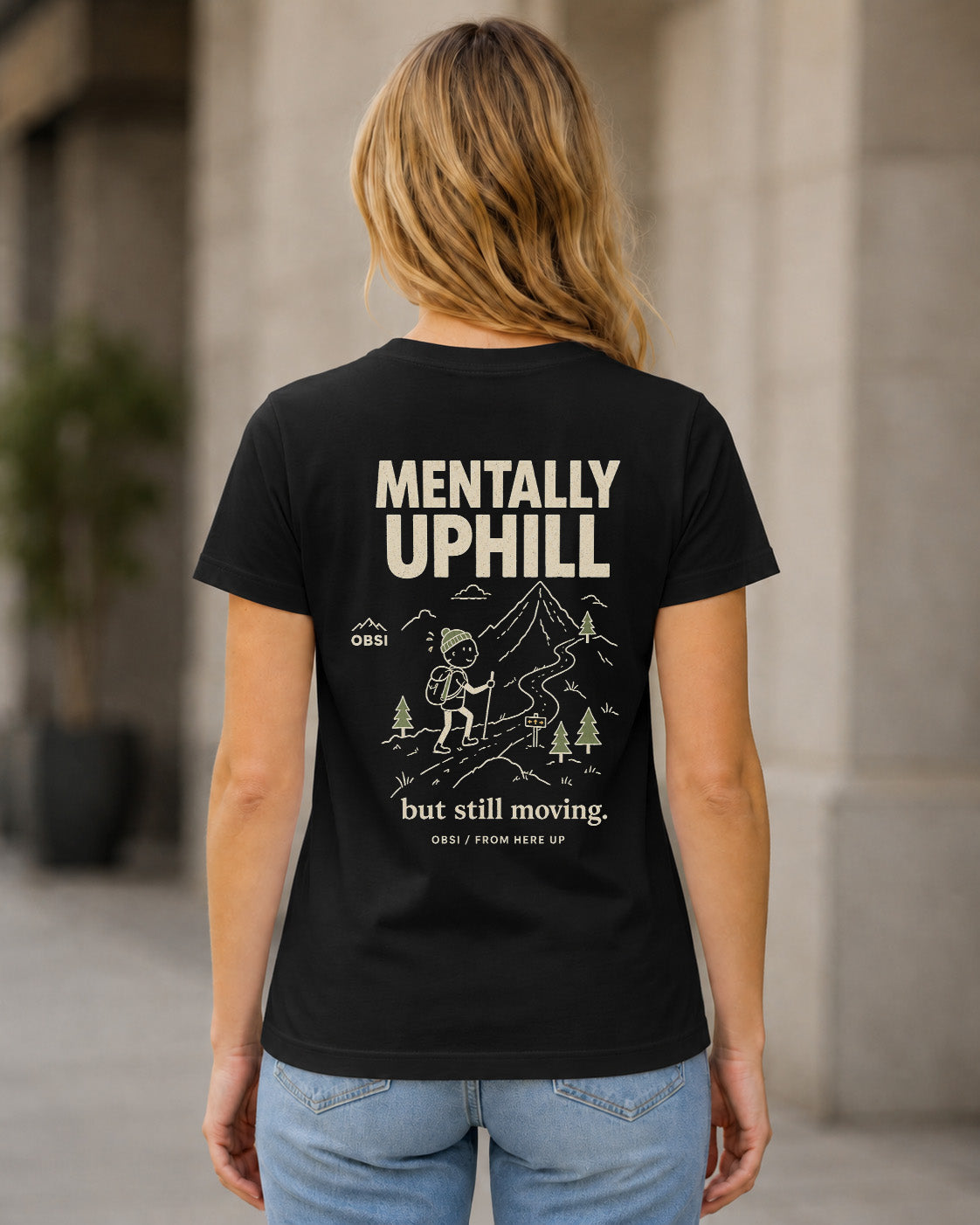 Mentally Uphill T-Shirt – Frauen Shirt Schwarz, Rückenprint