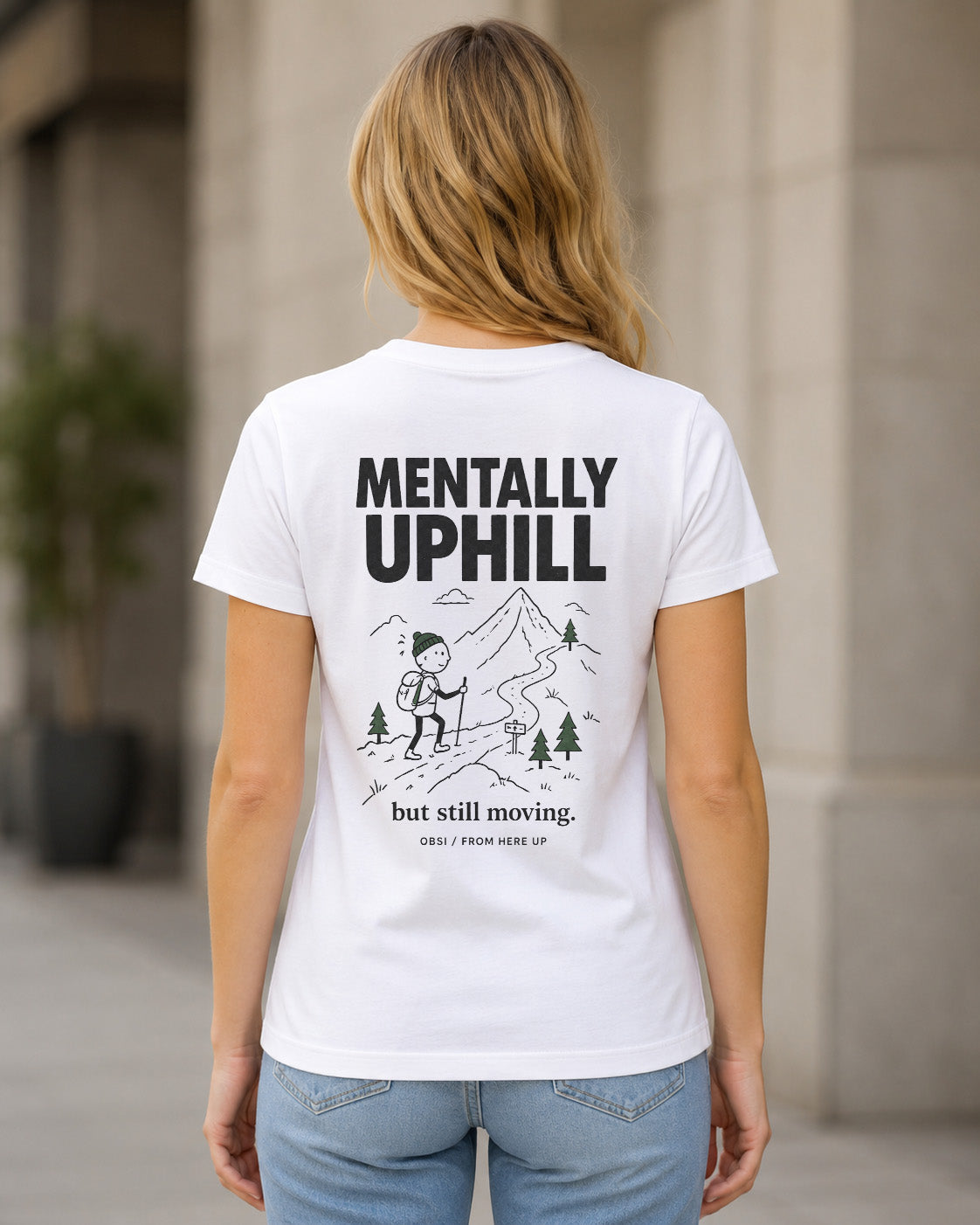 Mentally Uphill T-Shirt – Frauen Shirt Weiss, Rückenprint