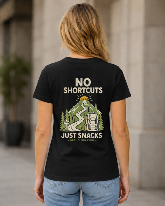 No Shortcuts Just Snacks T-Shirt – Frauen Shirt Schwarz, Rückenprint