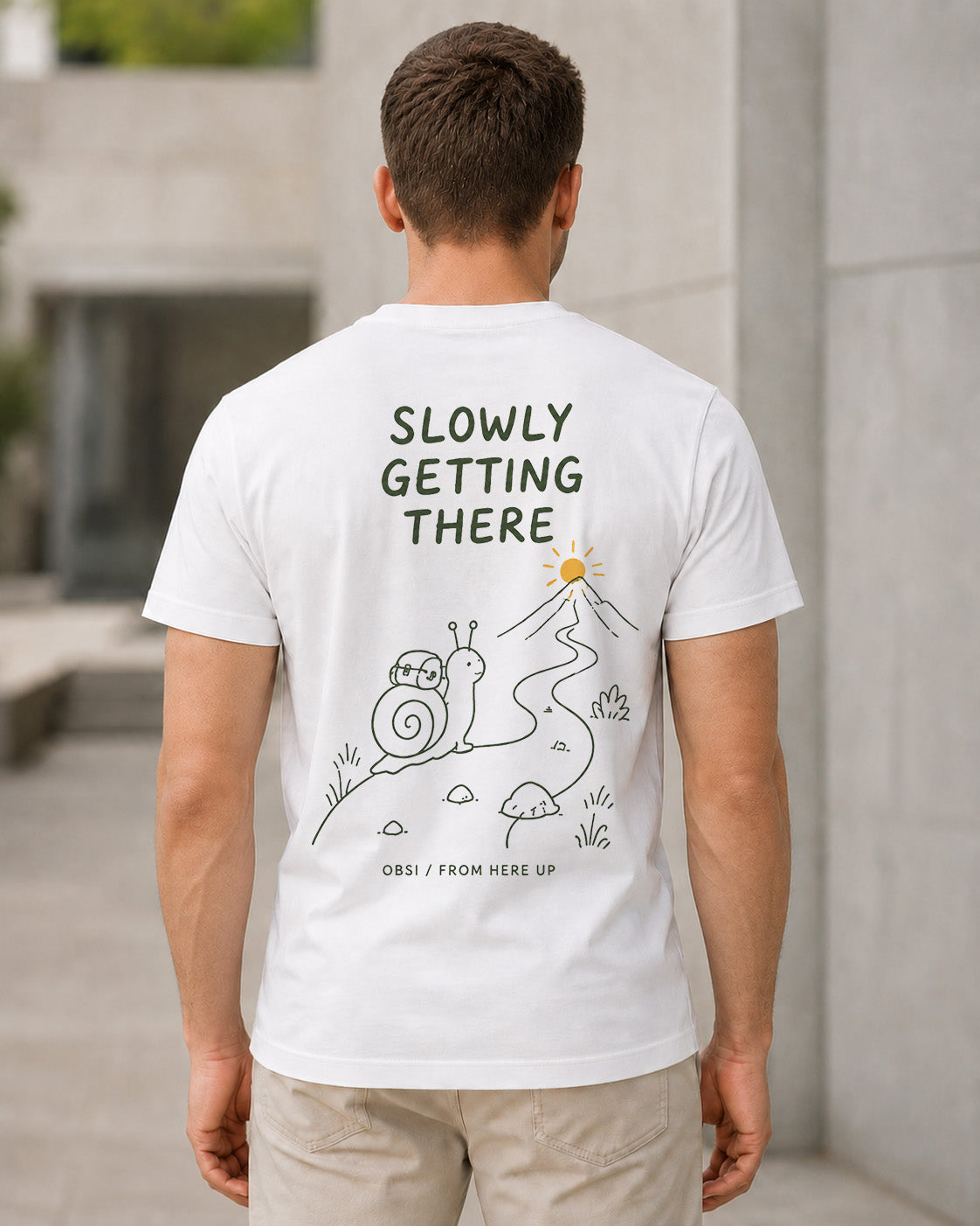 Slowly Getting There T-Shirt – Bio-Baumwolle Shirt Weiss, Rückenprint