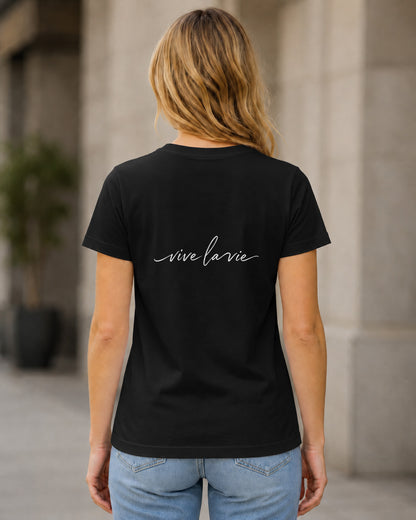 Vive La Vie T-Shirt – Frauen Shirt Schwarz, Rückenprint
